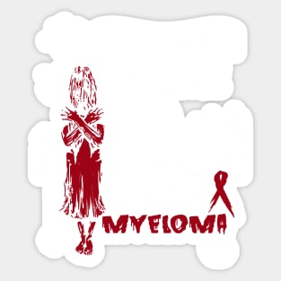 Myeloma Awareness You Cannot Scare Me Burgundy Ribbon In This Family No One Fights Alone Sticker